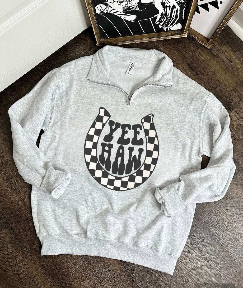 Yee Haw Quarter Zip