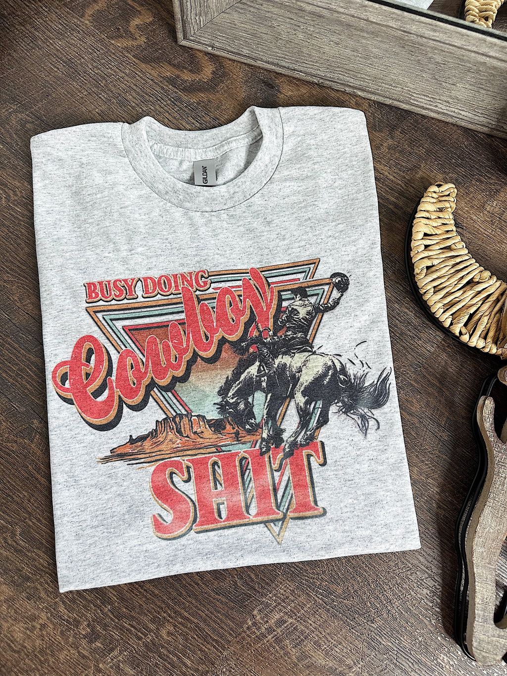 Cowboy Sh!t TEE or CREWNECK