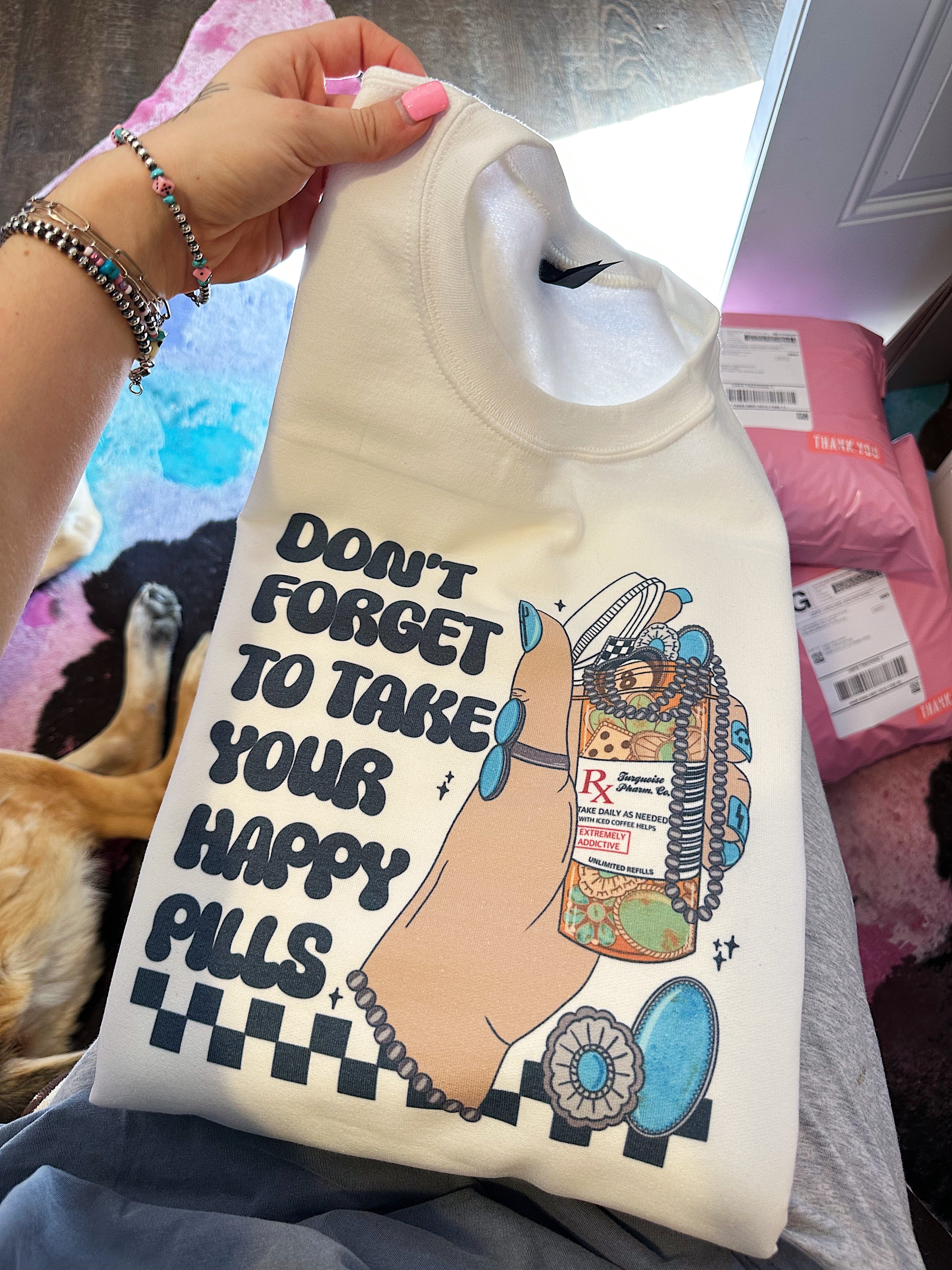 Happy Pills TEE or CREWNECK