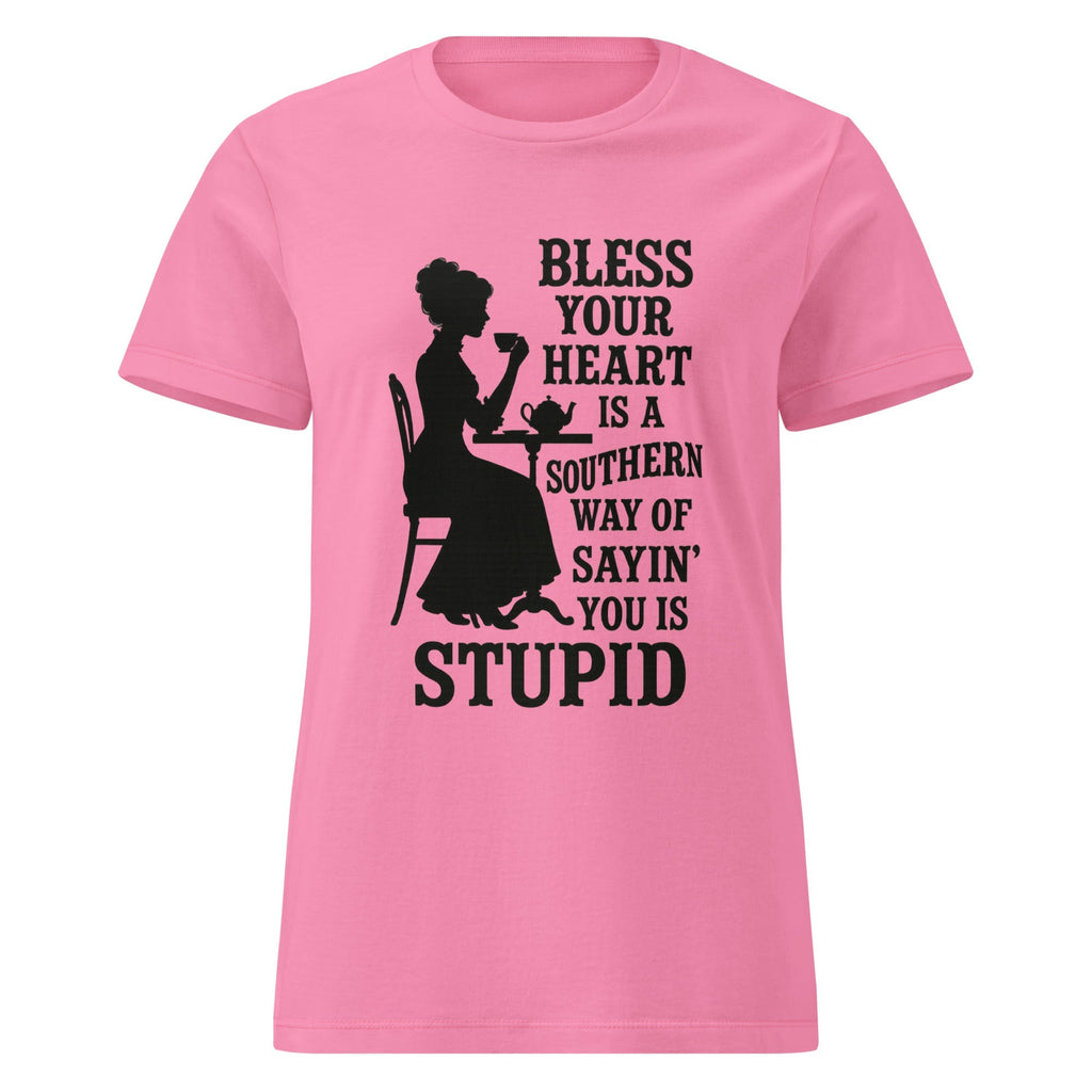 Bless Your Heart Stupid Graphic Tee